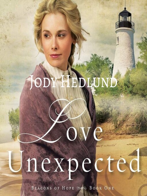 Title details for Love Unexpected by Jody Hedlund - Available